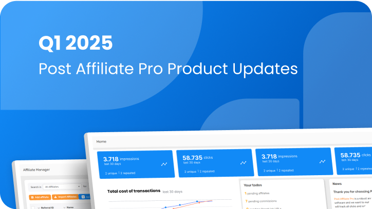 Post Affiliate Pro Produkt-Updates: Q1 2025