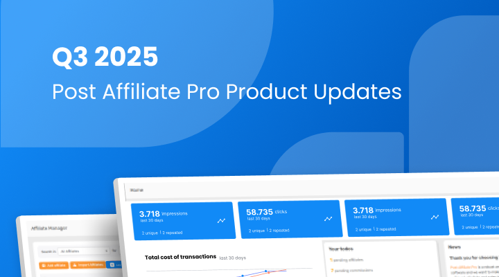 Post Affiliate Pro Produkt-Updates: Q3 2025